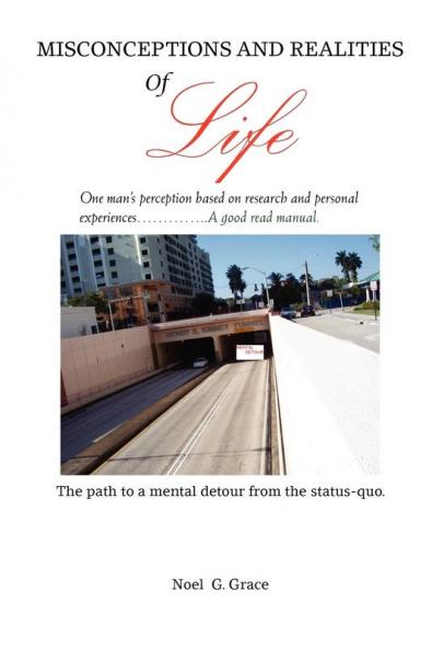 Misconceptions and Realities of Life