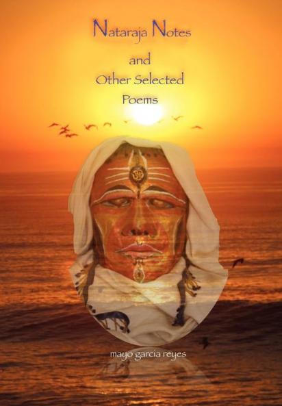 Nataraja Notes and Other Selected Poems
