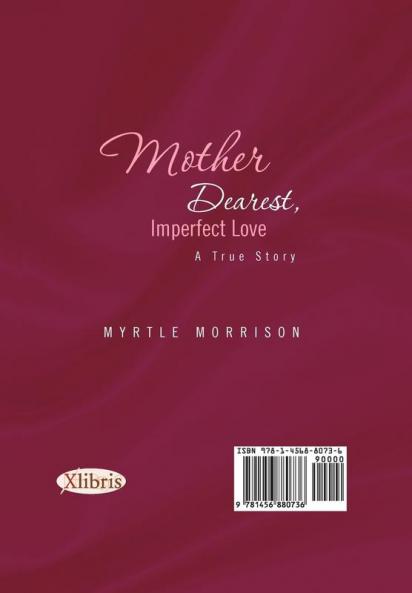 Mother Dearest Imperfect Love