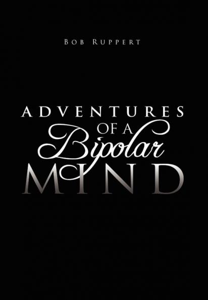 Adventures of a Bipolar Mind