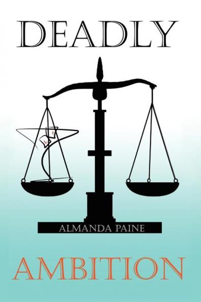 Deadly Ambition