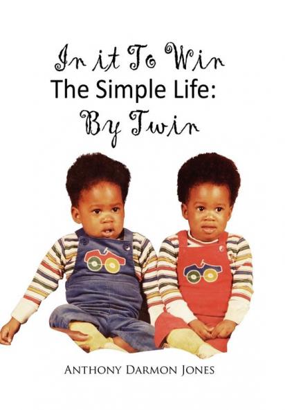 In It to Win the Simple Life