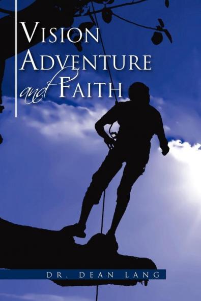 VISION ADVENTURE and FAITH