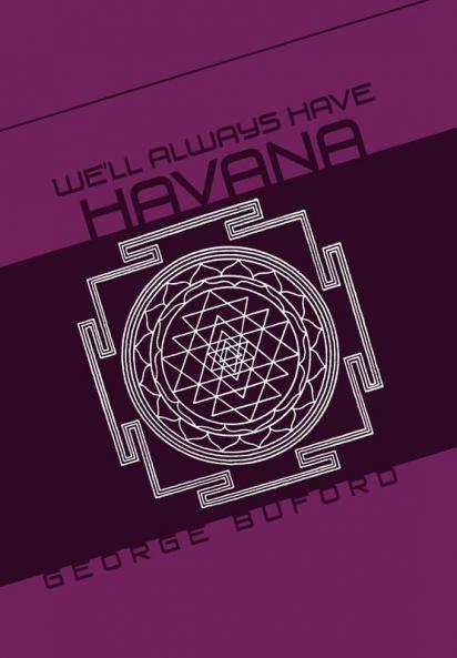 We'll Always Have Havana