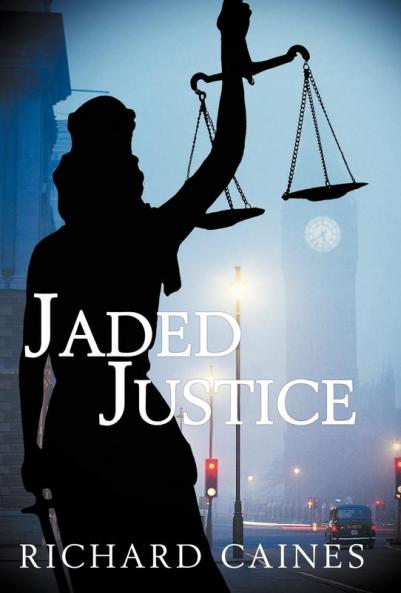 Jaded Justice