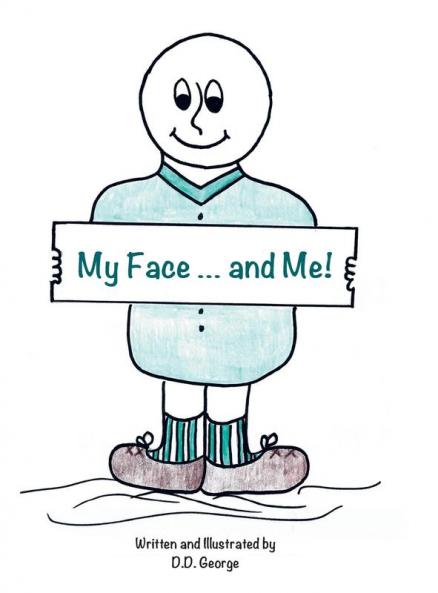 My Face ... and Me!
