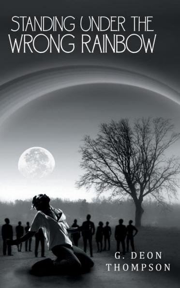 Standing Under the Wrong Rainbow