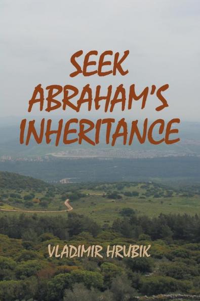 Seek Abraham's Inheritance