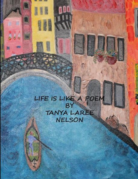 LIFE IS LIKE A POEM