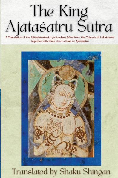 The King Ajātaśatru Sūtra