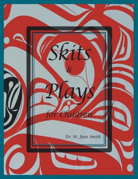 Skits and Plays For Children: An anecdotal look at Wiigyat's character
