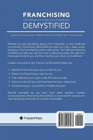 Franchising Demystified: The Definitive Franchise Handbook