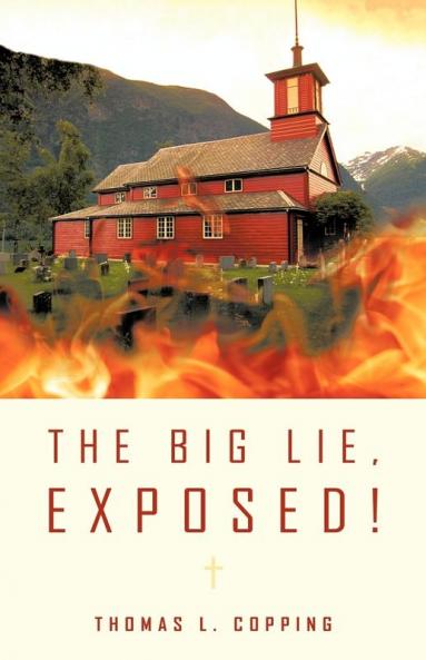 The Big Lie Exposed!