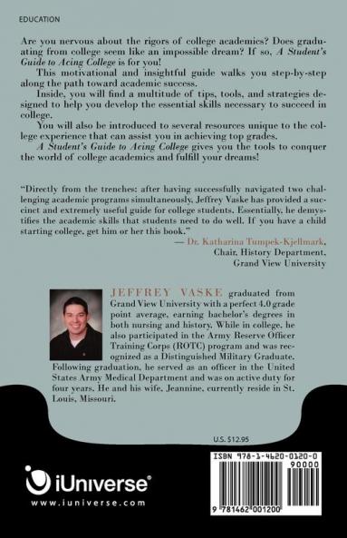 A Student's Guide to Acing College