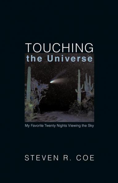 Touching the Universe