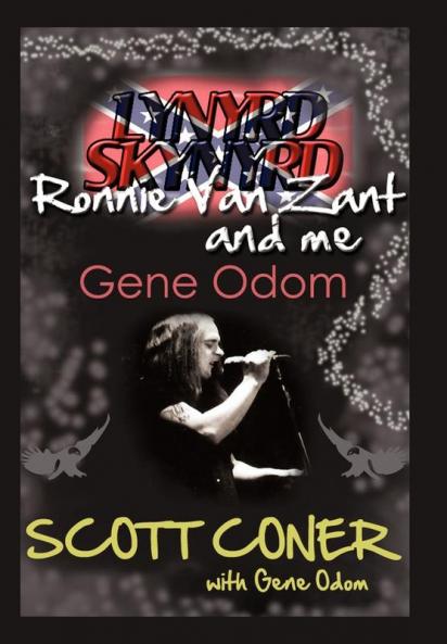 Lynyrd Skynyrd Ronnie Van Zant and Me ... Gene Odom