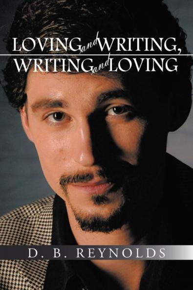 Loving and Writing Writing and Loving
