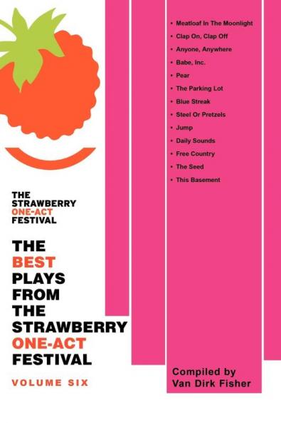 The Best Plays from the Strawberry One-Act Festival