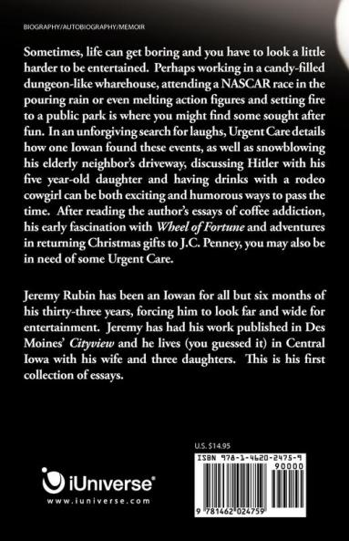 Urgent Care: One Iowan's Desperate Search for Anything Entertaining