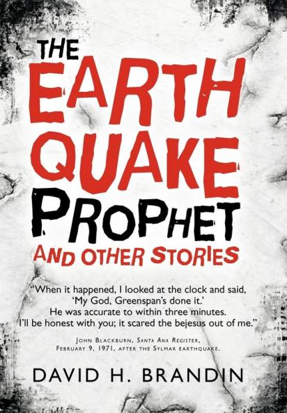 The Earthquake Prophet