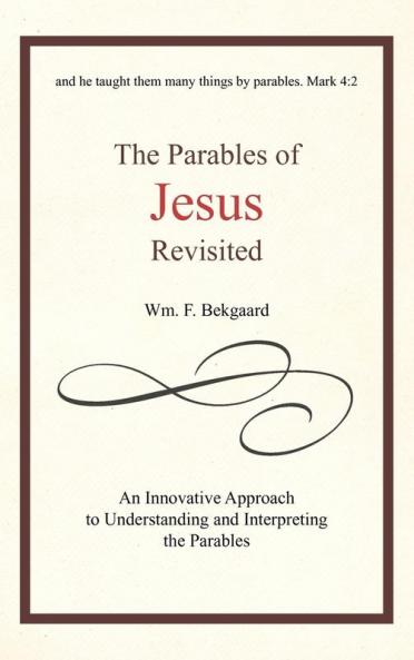 The Parables of Jesus Revisited
