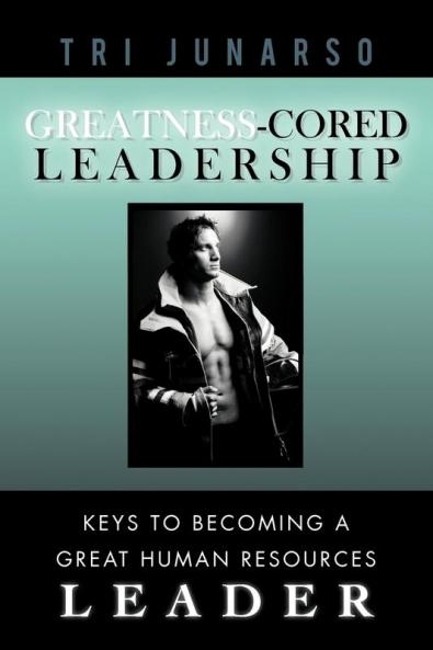 Greatness-Cored Leadership