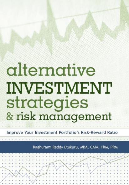 Alternative Investment Strategies and Risk Management
