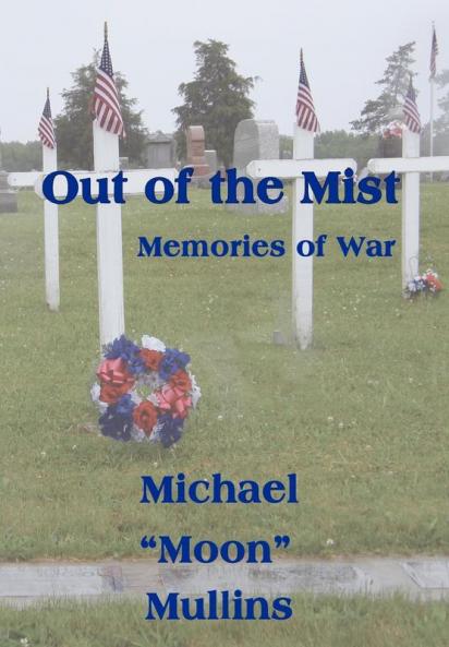 Out of the Mist Memories of War