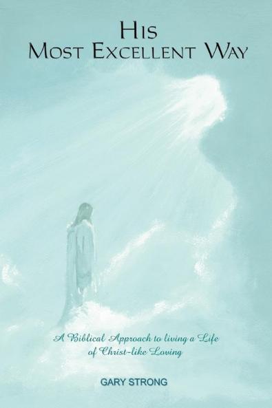 His Most Excellent Way