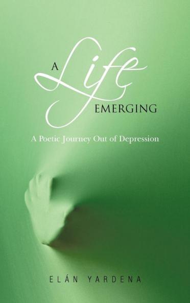 A Life Emerging