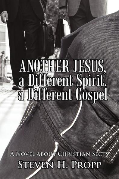 Another Jesus a Different Spirit a Different Gospel