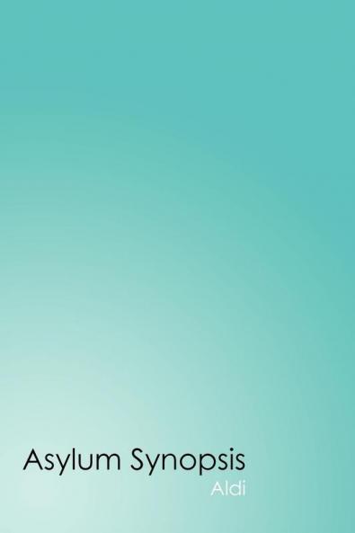Asylum Synopsis