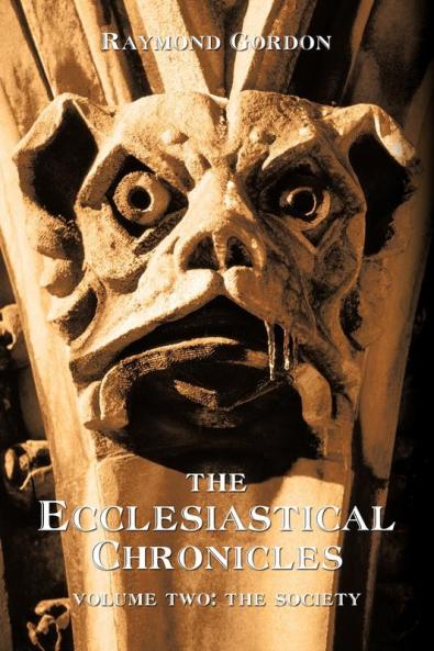 The Ecclesiastical Chronicles Volume Two