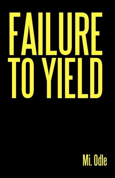 Failure to Yield