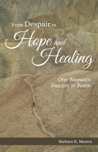 From Despair to Hope and Healing