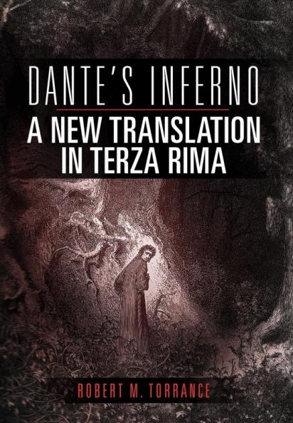 Dante's Inferno A New Translation in Terza Rima