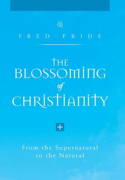 The Blossoming of Christianity