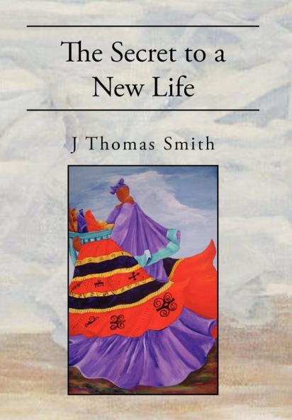 The Secret to a New Life