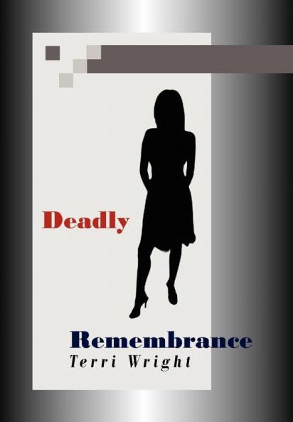 Deadly Remembrance