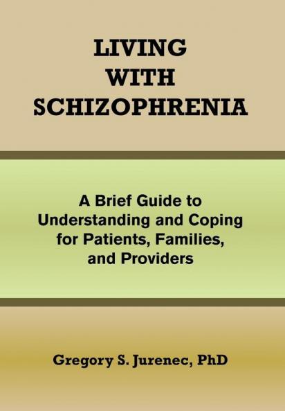 Living with Schizophrenia