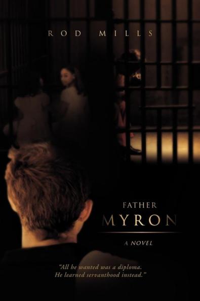 Father Myron a Novel