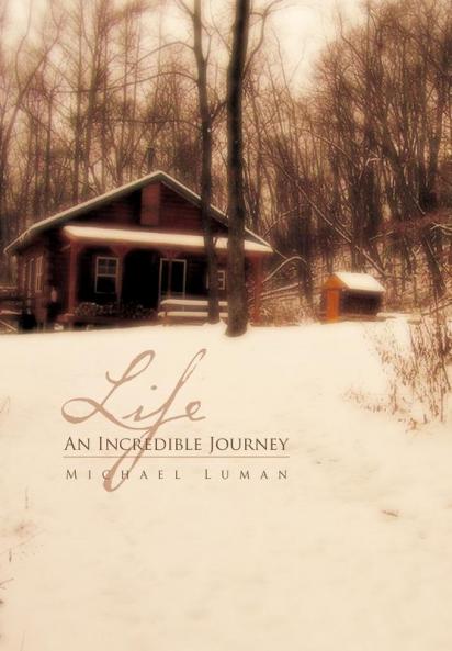 Life an Incredible Journey