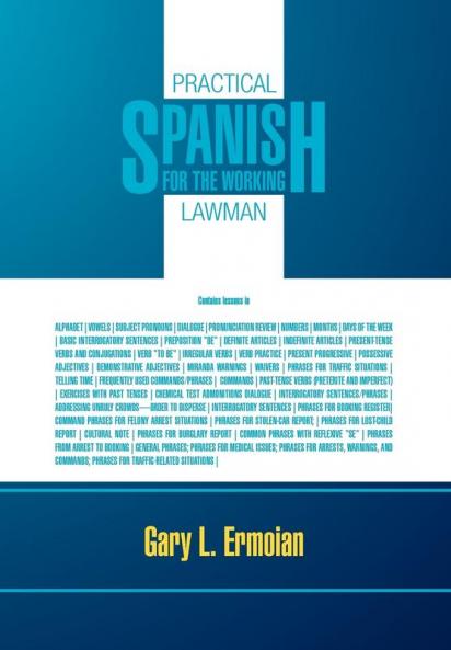 PRACTICAL SPANISH FOR THE WORKING LAWMAN