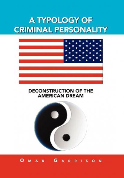 A TYPOLOGY OF CRIMINAL PERSONALITY
