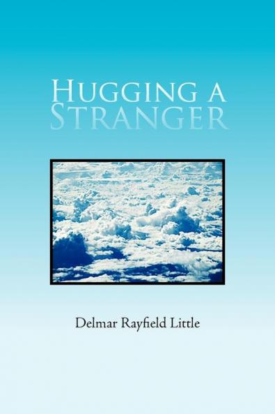 Hugging a Stranger