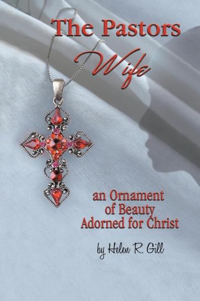 The Pastors Wife an Ornament of Beauty Adorned for Christ