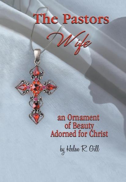 The Pastors Wife an Ornament of Beauty Adorned for Christ