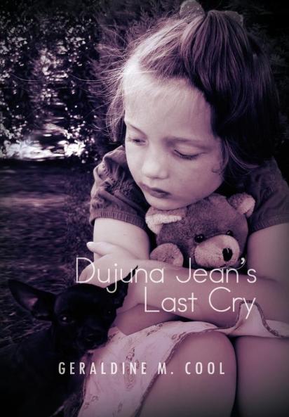 Dujuna Jean's Last Cry