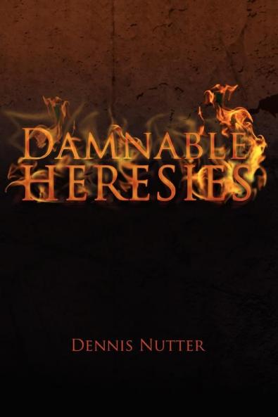 Damnable Heresies