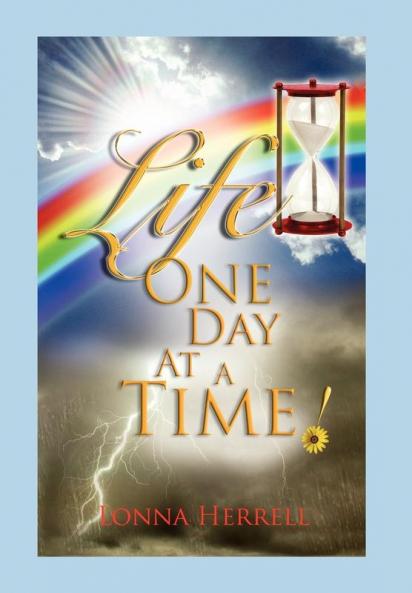Life One Day at a Time!